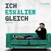 undefined Ich Eskalier Gleich