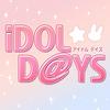 undefined iDOL DAYS: The Show About Idol Anime!