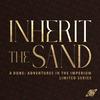 undefined Inherit the Sand - A Dune: Adventures in the Imperium Limited Series