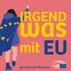 undefined Irgendwas mit EU