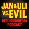 undefined Jan &amp; Uli vs. Evil - der Horrorfilm-Podcast