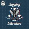 undefined Juggling Interviews, Hosted by XavJuggles