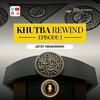 undefined Khutba Rewind | Nuuruddin Podcast 🎙️