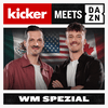 undefined kicker meets DAZN - Der Fußball Podcast