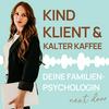 undefined Kind, Klient & kalter Kaffee: Die Familienpsychologin next door