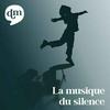 undefined La musique du silence