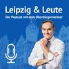 undefined Leipzig & Leute – Der Podcast mit dem Oberbürgermeister
