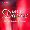 undefined Let's Dance - der offizielle Podcast