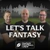 undefined Let's Talk Fantasy