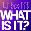 undefined Like it! What is it?