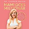 undefined Mami Goes Millionär - Das Hörbuch