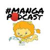 undefined #Mangapodcast