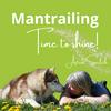 undefined Mantrailing - Time to shine mit Astrid Sperlich