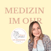 undefined Medizin im Ohr - Der Podcast mit „Natürlich Elli“