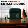 undefined Meine schwerste Entscheidung