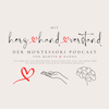 undefined Mit Herz, Hand und Verstand – Der Montessori Podcast