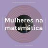 undefined Mulheres na matemática