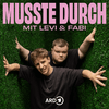 undefined Musste Durch – mit Levi & Fabi