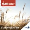 undefined NDR Kultur - Glaubenssachen