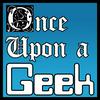 undefined Once Upon A Geek
