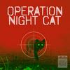 undefined Operation Night Cat