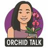 undefined OrchidTalk - Let's Talk Orchids!