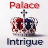 undefined Palace Intrigue : Royal Family gossip