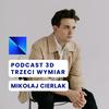undefined Podcast 3D Trzeci Wymiar