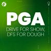 undefined PGA Drive for Show, DFS for Dough