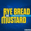 undefined Rye Bread & Mustard: A Seattle Mariners Podcast