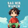 undefined Sag mir Varum / Kinderfrage