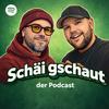 undefined Schäi gschaut - der Podcast