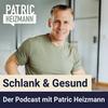 undefined schlank + gesund mit Patric Heizmann