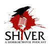 undefined Shiver: A Horror Movie Podcast