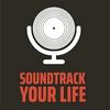 undefined Soundtrack Your Life | A Film and TV Podcast