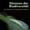 undefined Stimmen der Biodiversität - Der Podcast zu biologischer Vielfalt