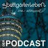 undefined STUTTGARTERLEBEN – der Podcast