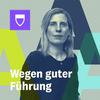 undefined Wegen guter Führung - Der ehrliche Führungspodcast