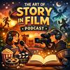 undefined The Art of Story in Film Podcast
