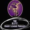 undefined THE BIFF RUGBY LEAGUE PODCAST