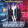 undefined The Films That Ruined Us
