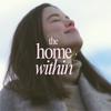 undefined the home within