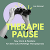 undefined THERAPIEPAUSE: New Work & Resilienz für deine zukunftsfähige Therapiepraxis