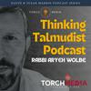 undefined Thinking Talmudist Podcast · Rabbi Aryeh Wolbe
