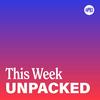undefined This Week Unpacked