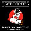 undefined Treecorder - Science & Fiction Podcast