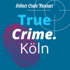 undefined True Crime.Köln