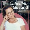 undefined Unheilbar Gesund