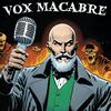 undefined Vox Macabre
