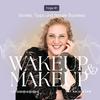 undefined Wakeup and Makeup